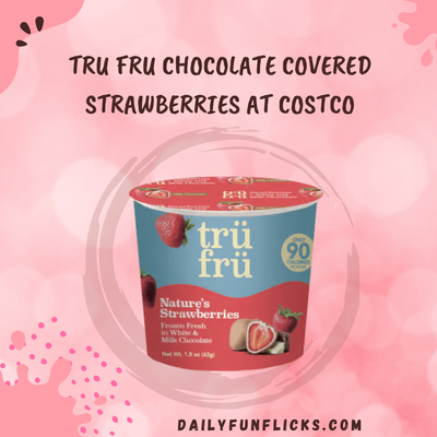 Tru Fru Chocolate Covered Strawberries At Costco - Hungry