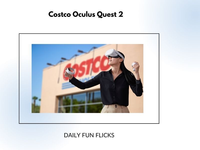 Costco Oculus Quest 2 - A Detailed Review