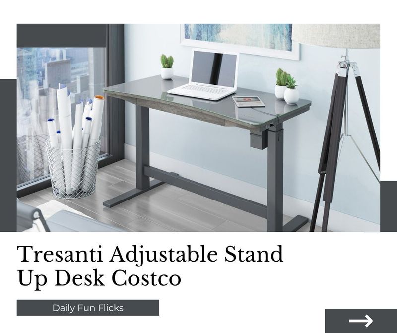 Tresanti Adjustable Stand Up Desk Costco - What’s So Special